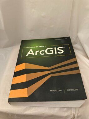 Getting to Know ArcGIS 4Th Ed. for ArcGIS 10.2 and 10.3 by M.Law,A.Collins